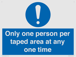 Only one person per taped area at any one time